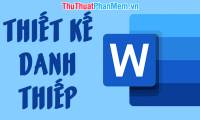 Instructions to design business cards on Word extremely fast and beautiful
