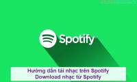 Instructions to download music on Spotify - Download music from Spotify