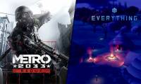 Please download Metro 2033 Redux and Everything games for free