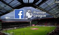Spending 6000 billion dong, English Premier livestream exclusive Facebook in Vietnam and 3 neighboring countries