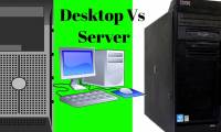The difference between desktop and server