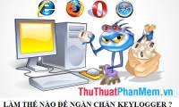 Top 3 best anti-Keylogger software