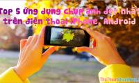 Top 5 best photography apps on iPhone and Android phones