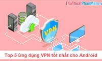 5 Best Best VPN Apps for Android
