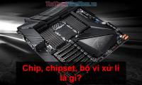 What are chips, chipsets, and processors? What role do they play in the computer system?