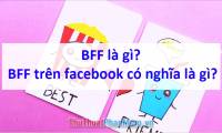What Is BFF? What Does BFF Mean on Facebook? Explained