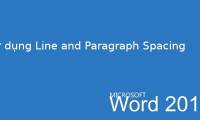 Word 2013 Complete Tutorial (Part 9): Use Line and Paragraph Spacing