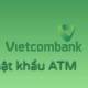 How to change the password of ATM card Vietcombank