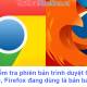 How to check the version of Chrome browser, Coc Coc, Firefox is using is how many versions