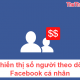 Photo of How to display the number of followers on personal Facebook