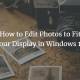 How to edit photos to fit the desktop on Windows 10