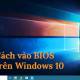 Photo of How to enter BIOS (UEFI) on Windows 10
