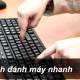 Photo of How to type fast - Guide you how to practice fast typing without looking at the keyboard