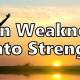 Photo of If you don't believe that weaknesses can become strong points, read this article