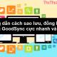 Photo of Instructions on how to back up, sync data with GoodSync extremely fast and secure
