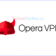 Photo of Instructions on how to use VPN in Opera browser