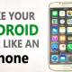 These free apps turn Android into iPhone