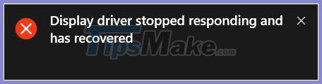 Fix error display driver stopped responding and has recovered Picture 3