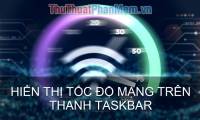 How to display Internet speed on the Taskbar