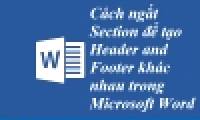 Section interrupt to create different Header and Footer in Word