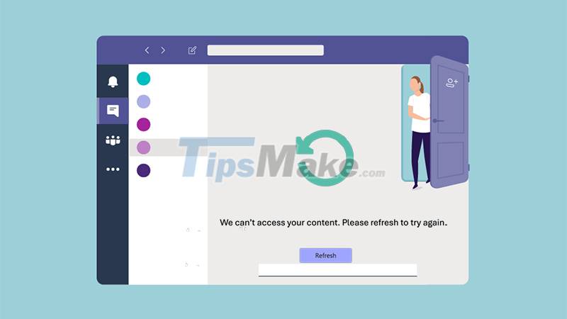 Steps To Fix Errors When Using Microsoft Teams - TipsMake.com