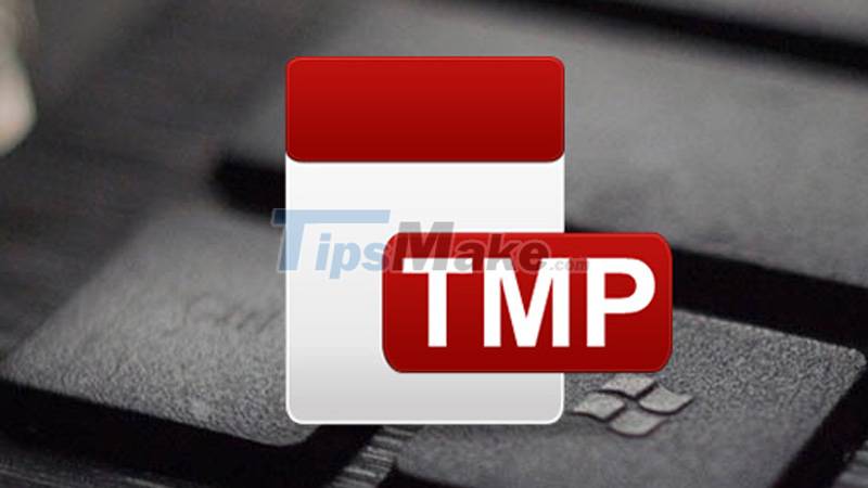 What is a .tmp file? How to open .tmp file on Windows computer? Picture 1