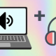 Photo of How to use headphones and external speakers in parallel on Windows 10 April Update