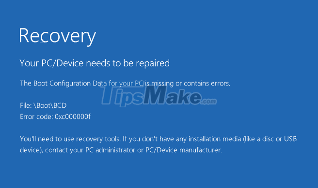 Instructions for fixing 'Your PC/Device needs to be repaired' error Picture 1