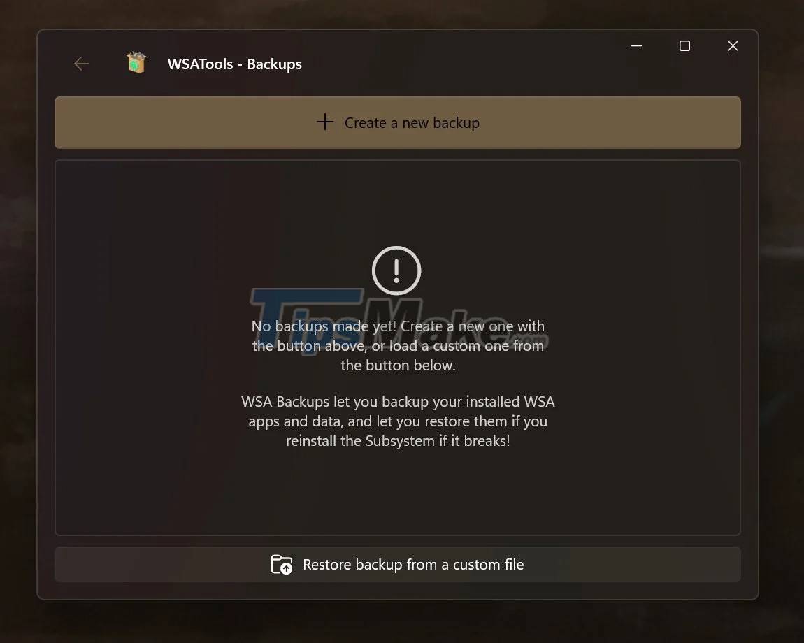 WSATools Backups tool helps you back up Windows SubSystem for Android applications on Windows 11 Picture 1