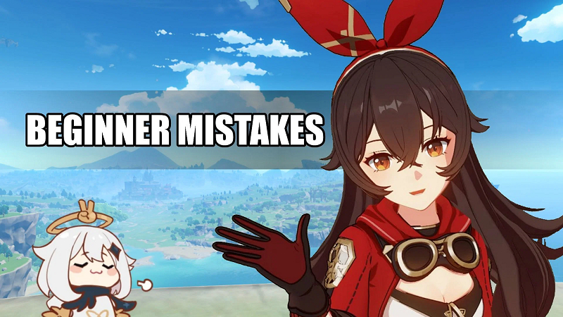 Genshin Impact: Common Mistakes to Avoid for New Gamers in 2022