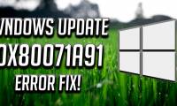 How to fix Windows update error 0x80071a91