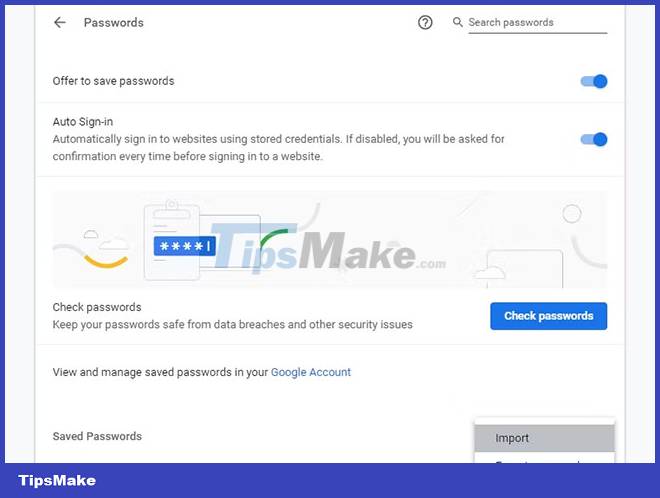 6 easy ways to enter passwords into Chrome Picture 8