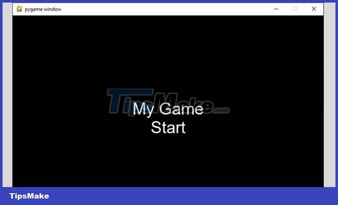 How to create a Start menu and a Game Over screen with PyGame Picture 2