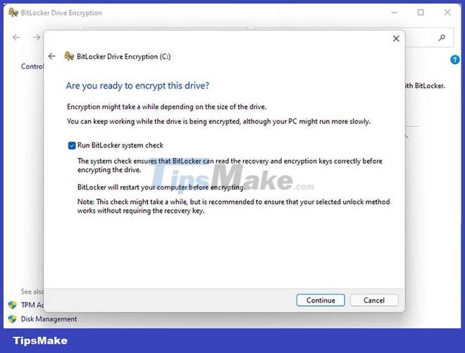 Windows 11 hard drive encryption steps - TipsMake.com