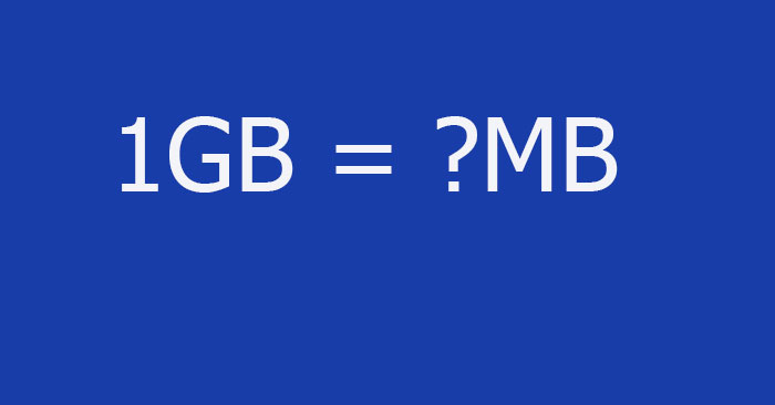 1GB Equals How Many MB 