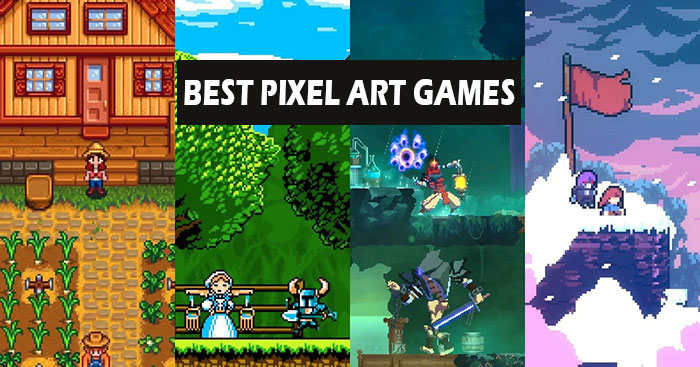 Top Best Pixel Graphics Games