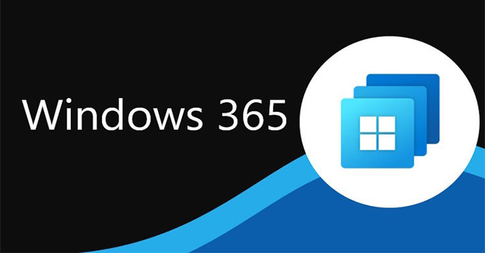 Windows 365 Apps Officially Launched for Windows 10 and 11 - TipsMake.com