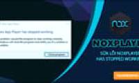 How to fix NoxPlayer Has Stopped Working error