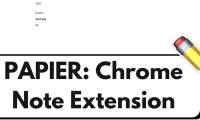 How to use Papier to create notes on Chrome