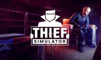 Thief Simulator: Tips to become a professional thief