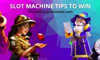 TOP Slot Machine Tips To Win: Working Slots Strategy