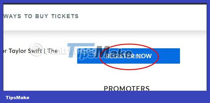Instructions to register for tickets to 'The Eras Tour' Taylor Swift Picture 1