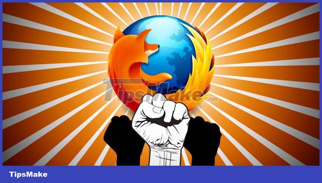 Mozilla Firefox - Free, Fast And Private Web Browser - TipsMake.com