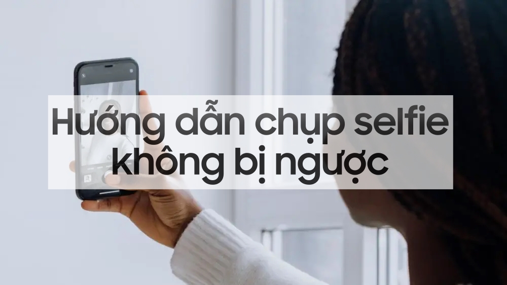 Tips for taking 'selfie' photos that are not upside down on iPhone