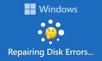 How to Fix 'Repairing Disk Errors' on Windows