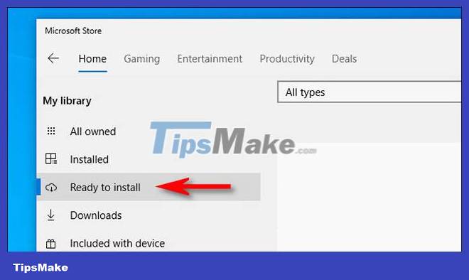 How To Reinstall Apps Purchased From The Microsoft Store - TipsMake.com