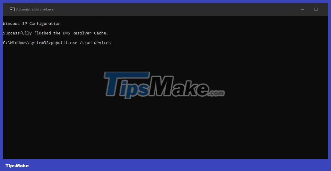 How To Scan For Hardware Changes On Windows Tipsmake