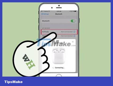 How To Use AirPods - TipsMake.com