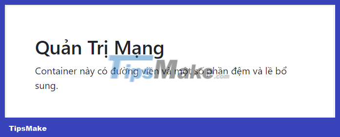 Lesson 2: Learn About Containers In Bootstrap 5 - TipsMake.com