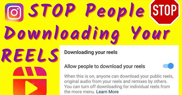 How to Block Others from Downloading Instagram Reels Videos: Practical Guide